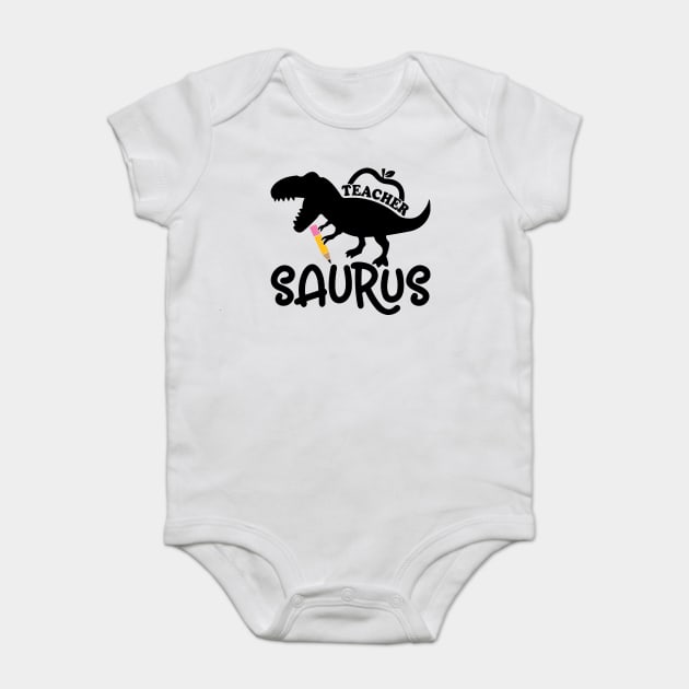 Teacher, Saurus, Roaring Dinosaur, Teacher’s Gift Baby Bodysuit by Darksavage